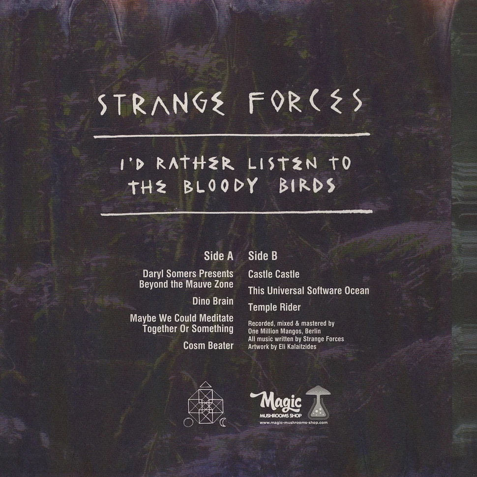 Strange Forces - I'd Rather Listen To The Bloody Birds