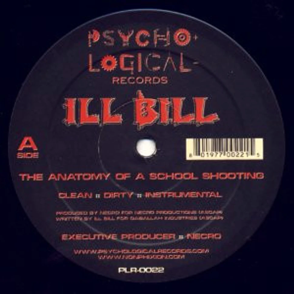 Ill Bill - The Anatomy Of A School Shooting / Unstoppable