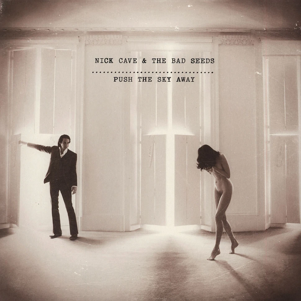 Nick Cave & The Bad Seeds - Push The Sky Away