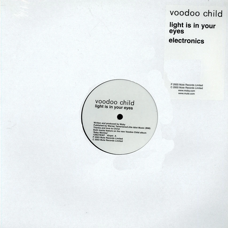 Voodoo Child - Light Is In Your Eyes / Electronics