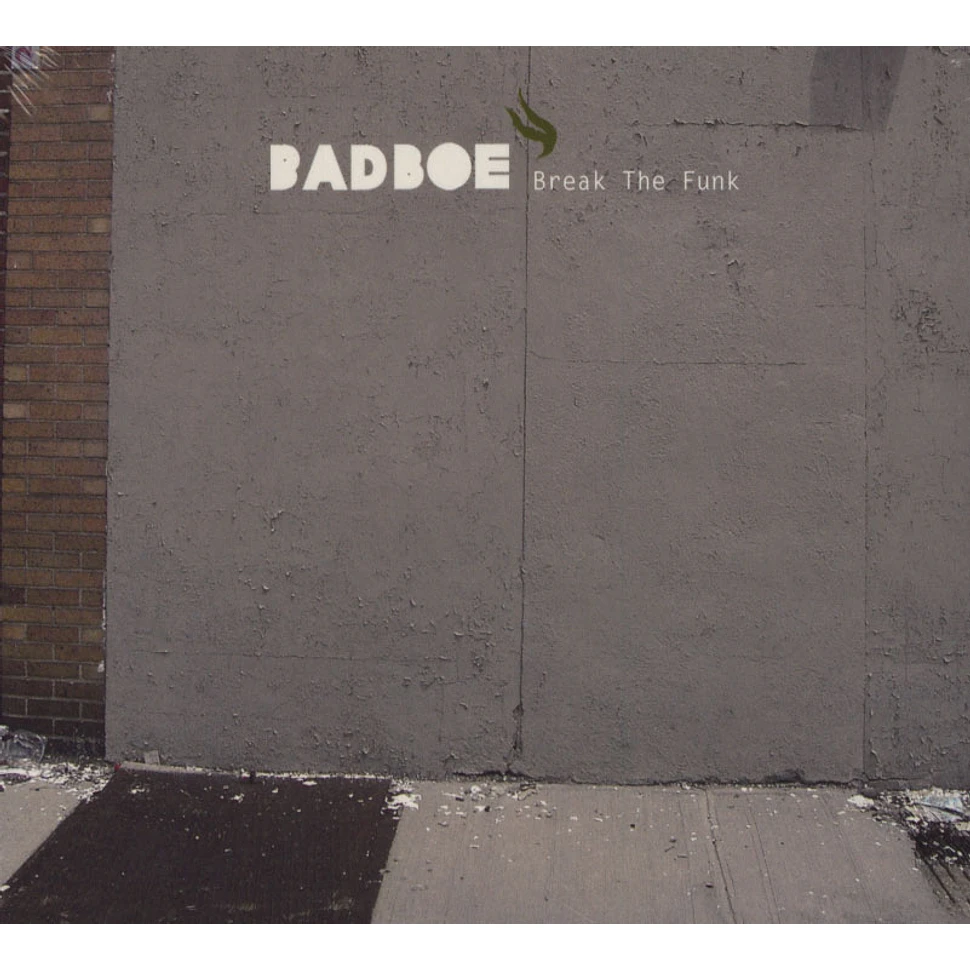 Badboe - Break The Funk