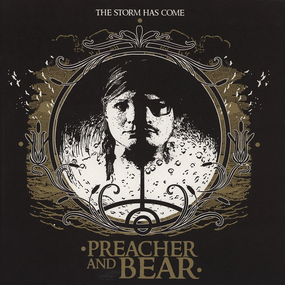 Preacher And Bear - The Storm Has Come