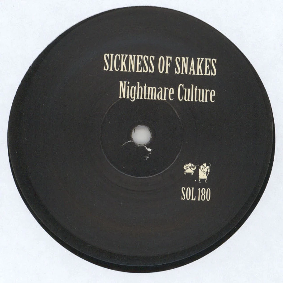 Sickness Of Snakes - Nightmare Culture