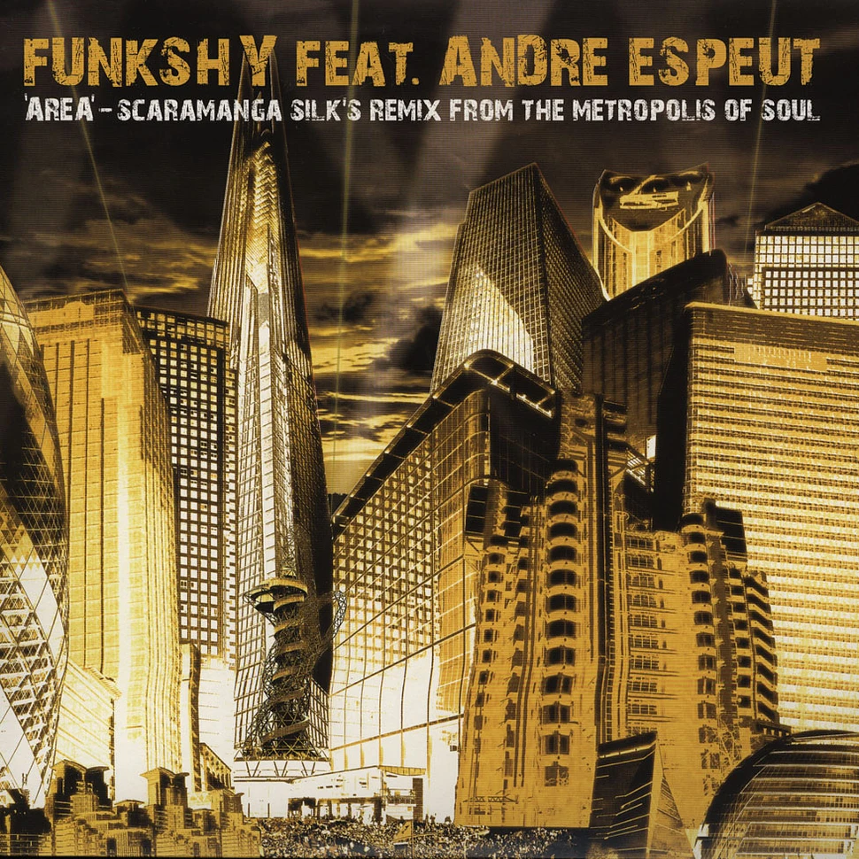 Funkshy - Area feat. Andre Espeut Scaramanga Silk Remix