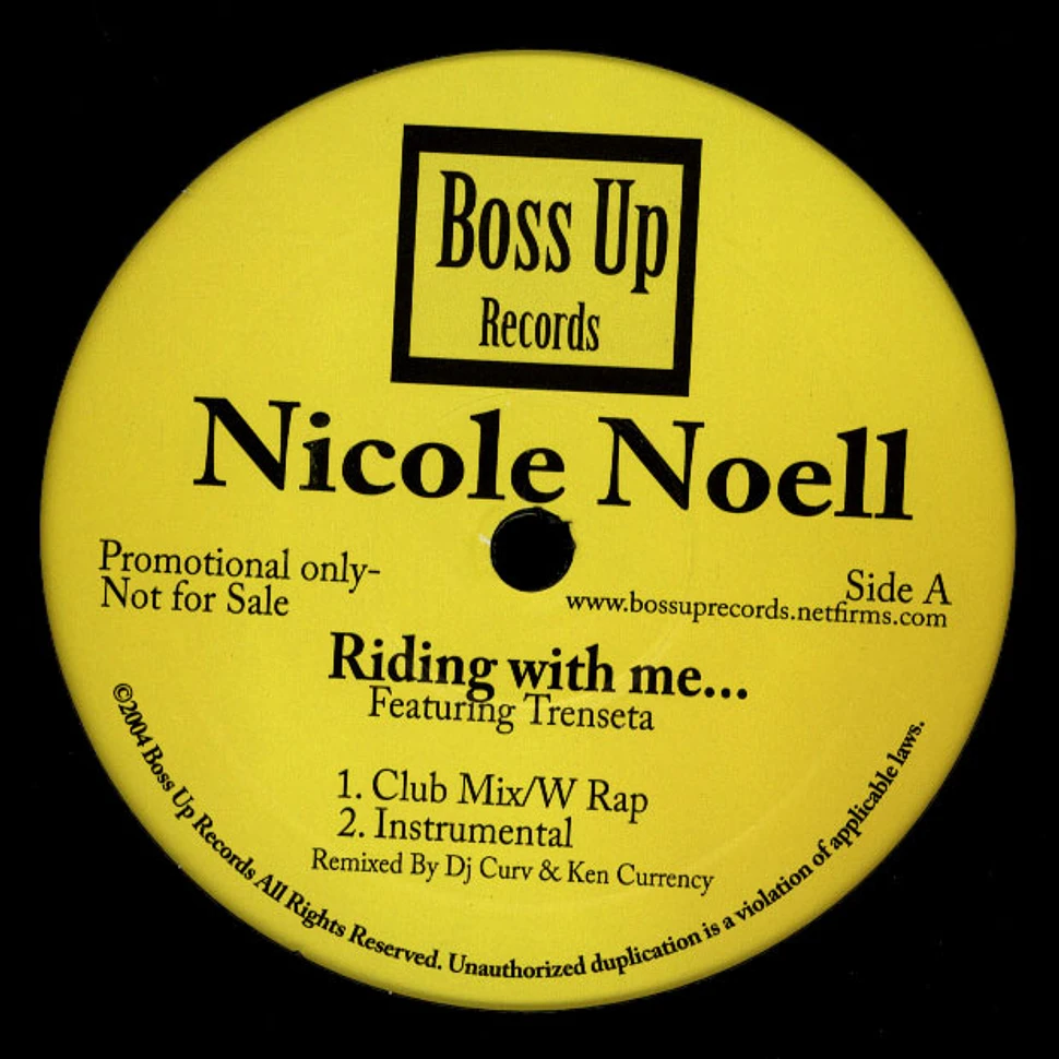 Nicole Noell Featuring Trenseta - Riding With Me...