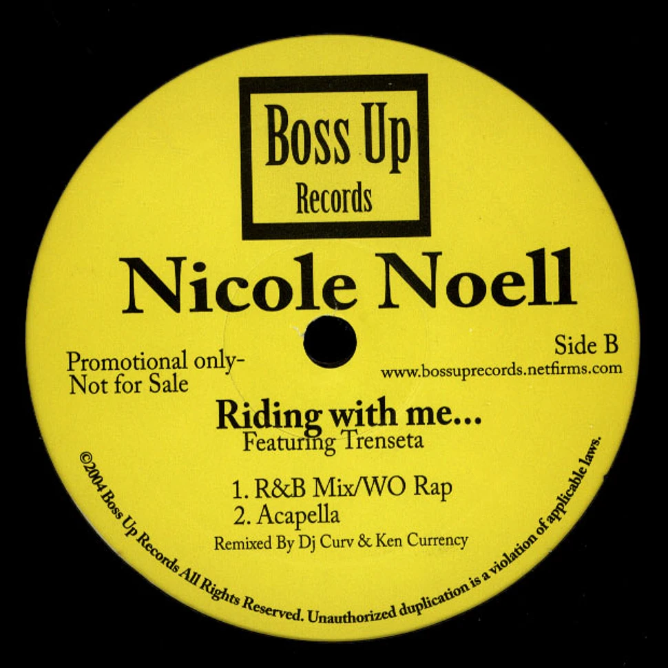 Nicole Noell Featuring Trenseta - Riding With Me...