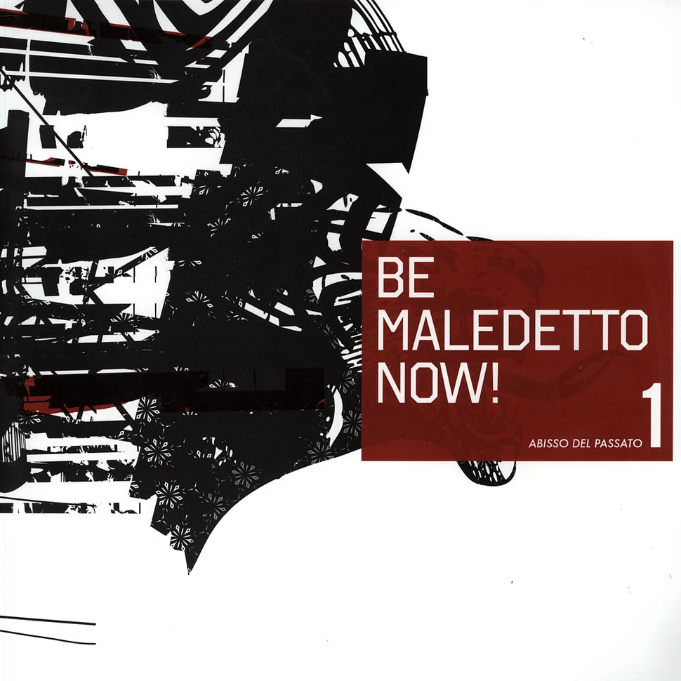 Be Maledetto Now! - Abisso Del Passato 1