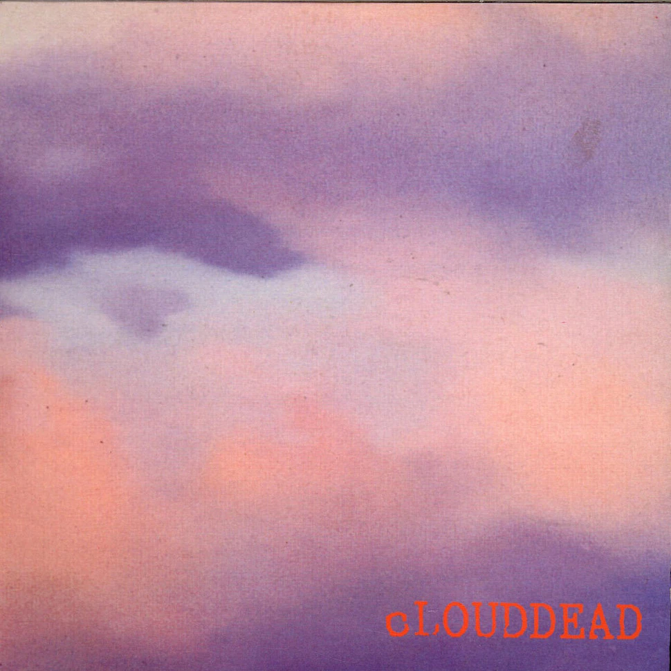Clouddead - cLOUDDEAD