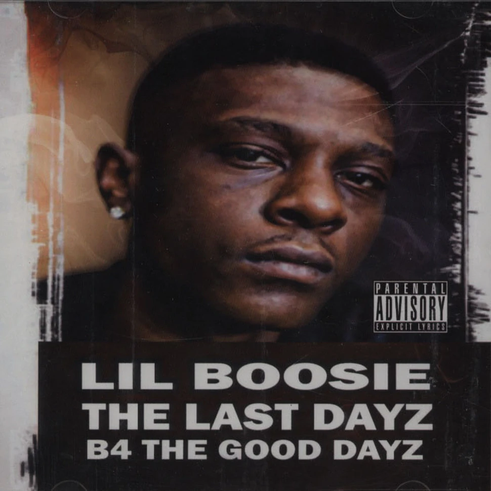 Lil Boosie - Last Dayz B4 The Good Dayz