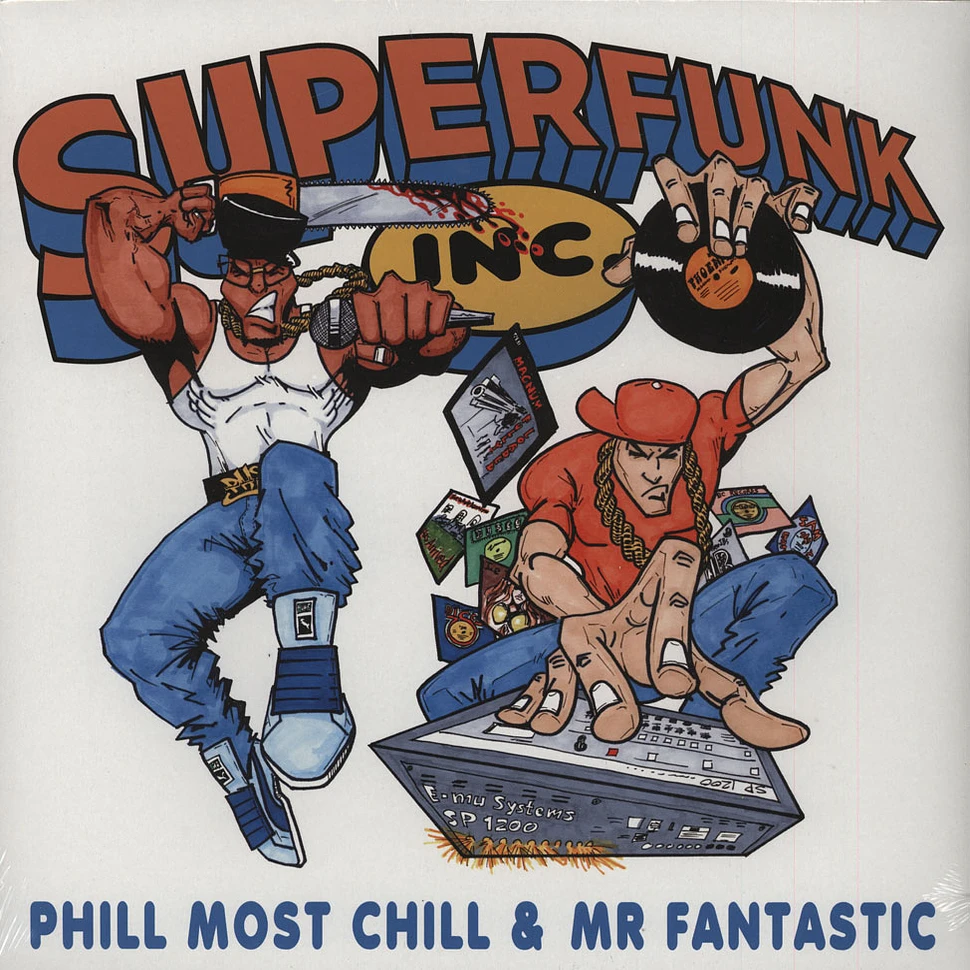 Phill Most Chill & Mr Fantastic - Superfunk Inc.