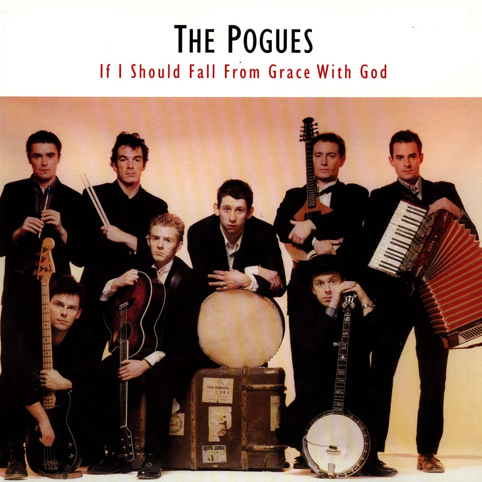 The Pogues - If I Should Fall From Grace With God