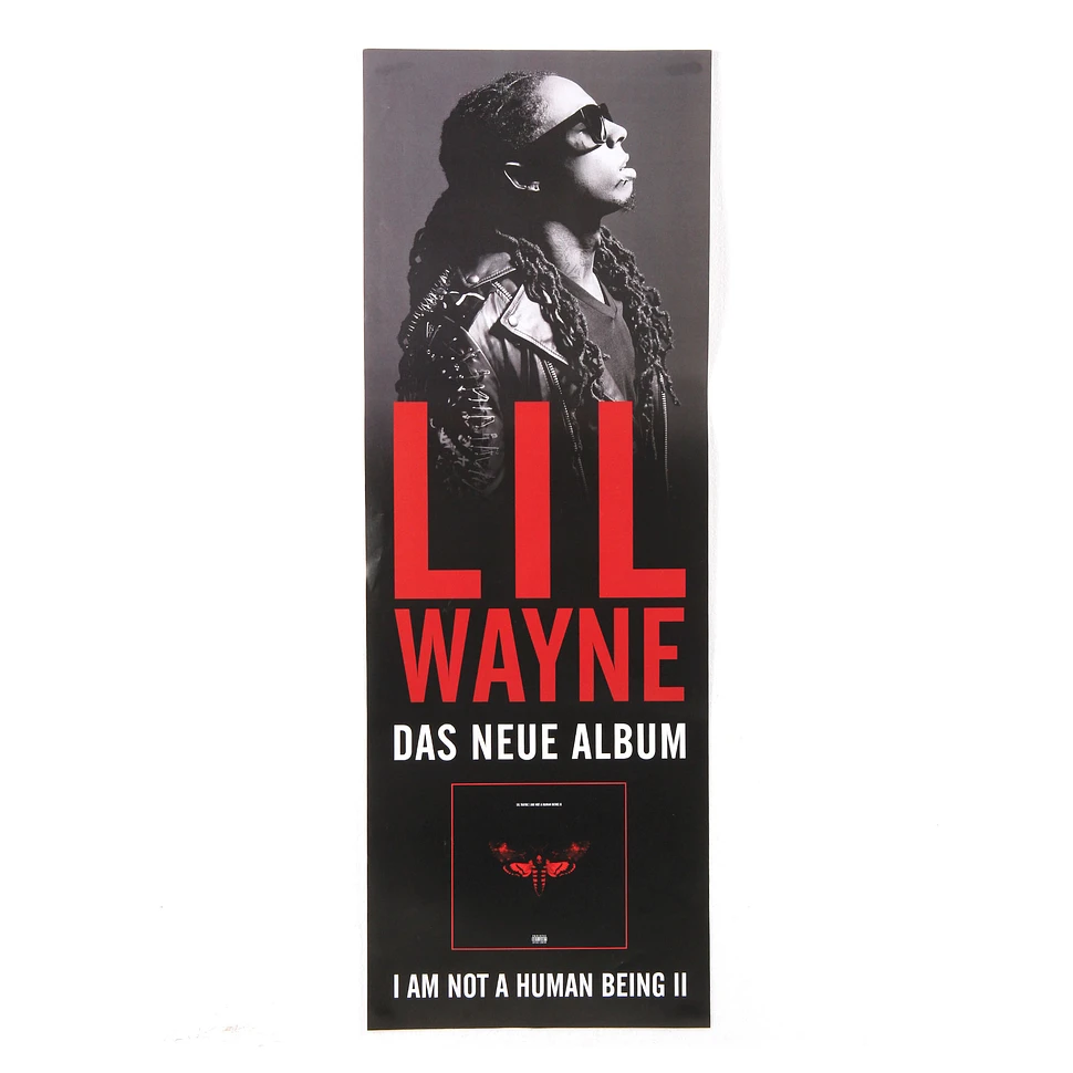 Lil Wayne - I Am Not A Human Being II Poster