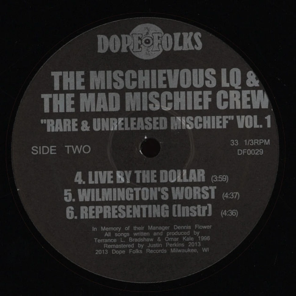 The Mischievous LQ & The Mad Mischief Crew - Rare & Unreleased Mischief Volume 1