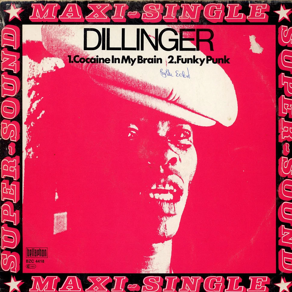 Dillinger - Cocaine In My Brain / Funky Punk