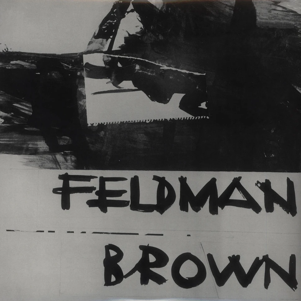 Morton Feldman / Earle Brown - Feldman-Brown