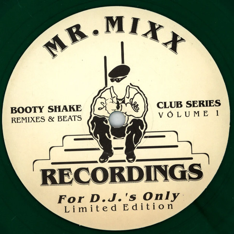 Mr. Mixx - Booty Shake Club Series Volume 1