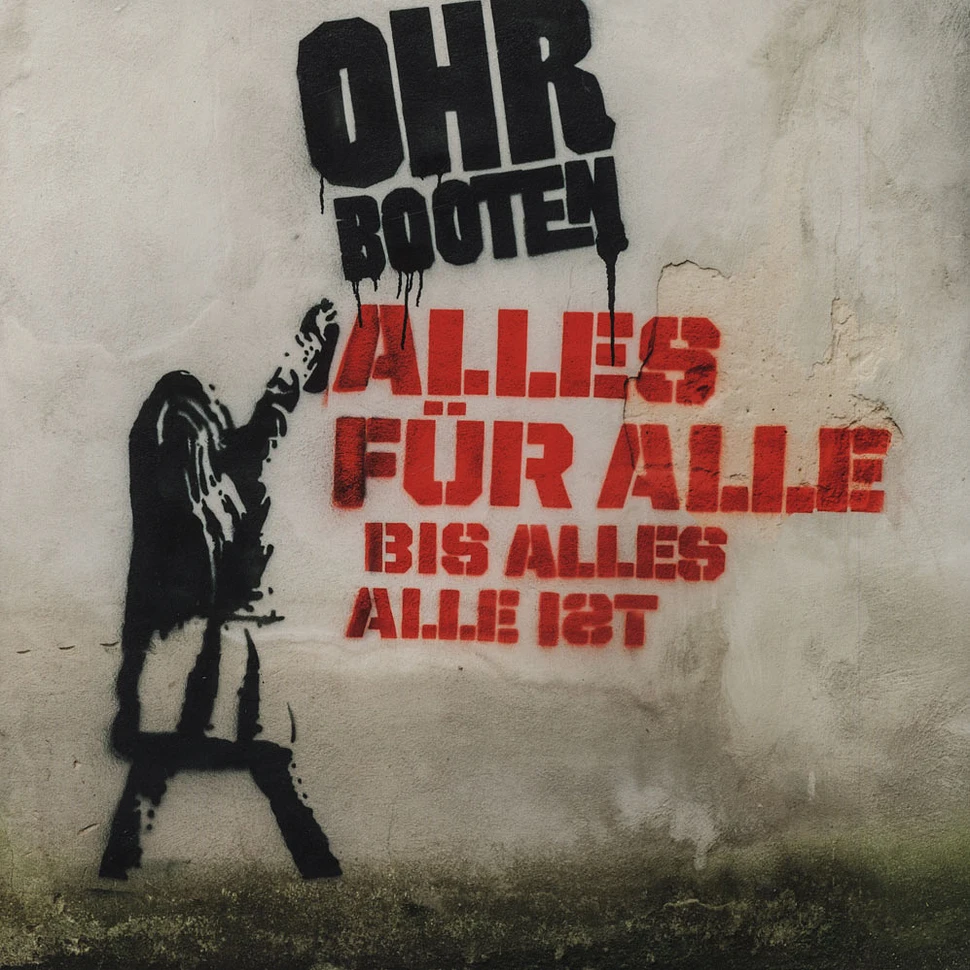 Ohrbooten - Alles Für Alle Bis Alles Alle Ist