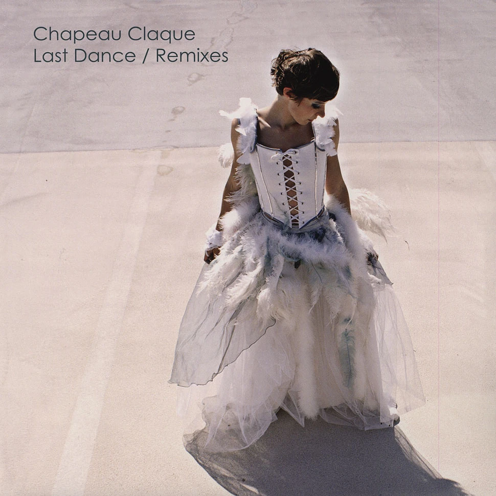 Chapeau Claque - Last Dance Remixes