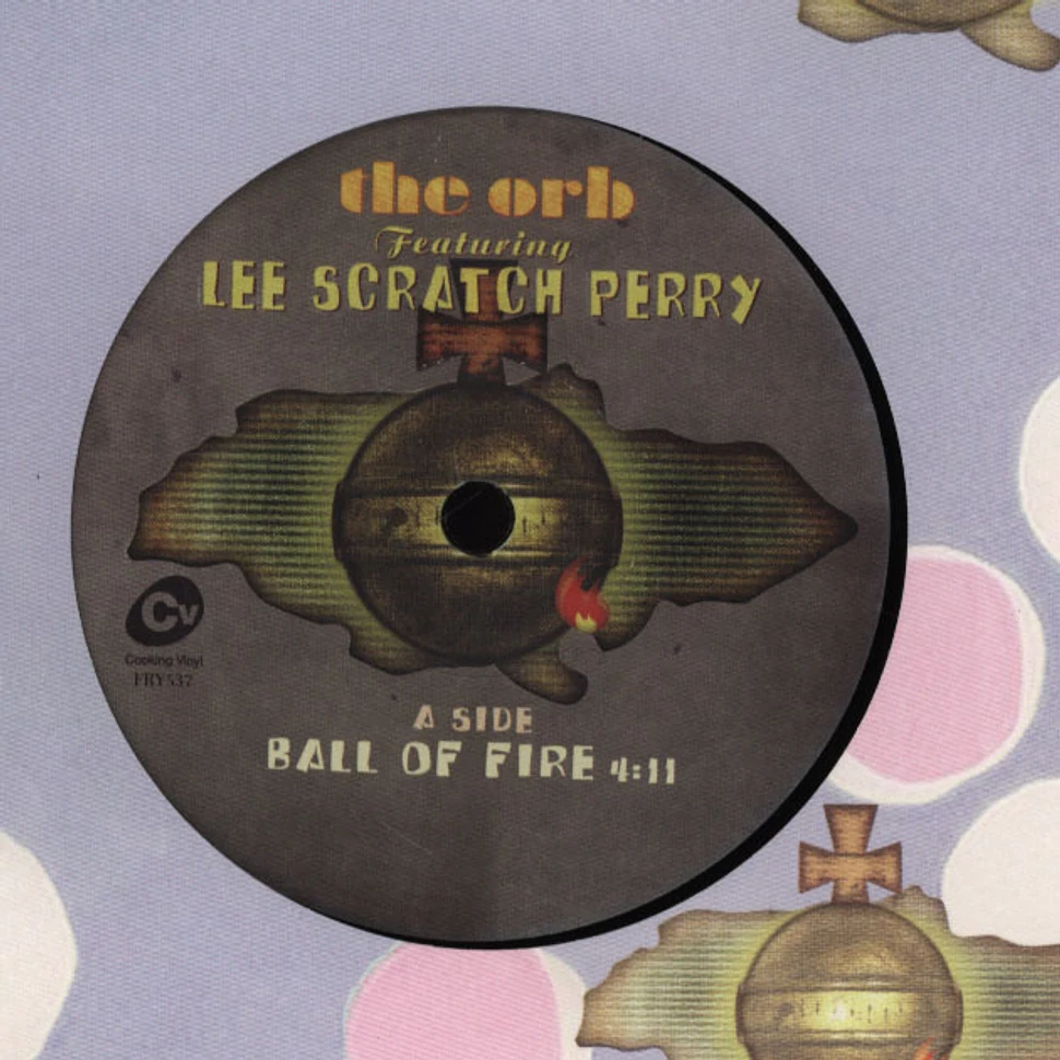 The Orb & Lee Perry - Ball Of Fire