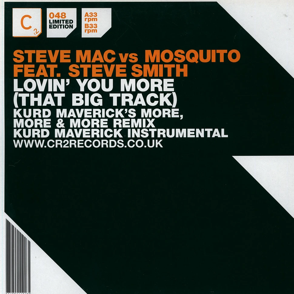 Steve Mac vs. Mosquito Feat. Steve Smith - Lovin' You More (That Big Track)