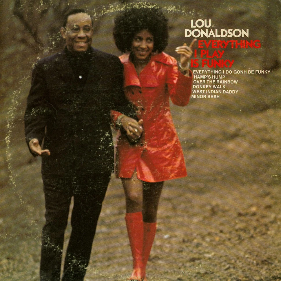 Lou Donaldson - Everything I Play Is Funky