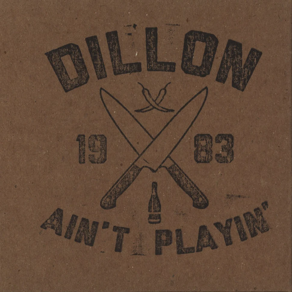 Dillon - Dillon Ain't Playin'