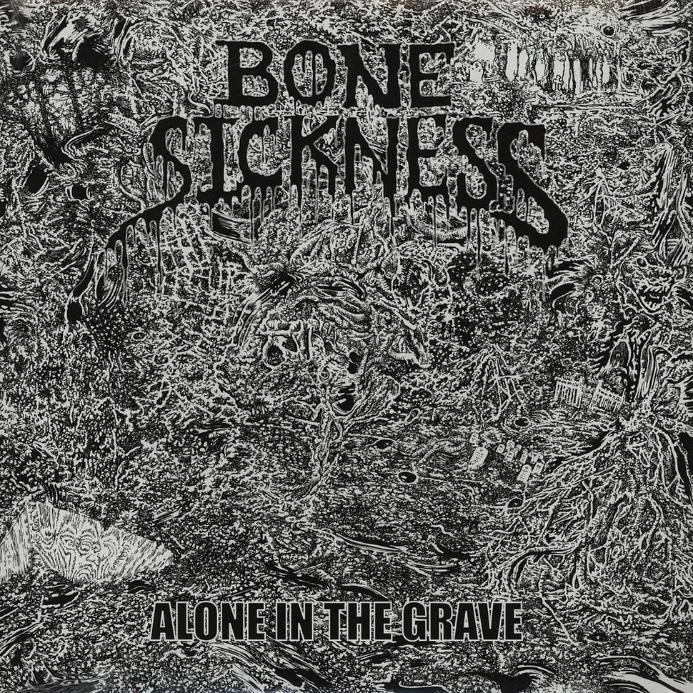 Bone Sickness - Alone In The Grave