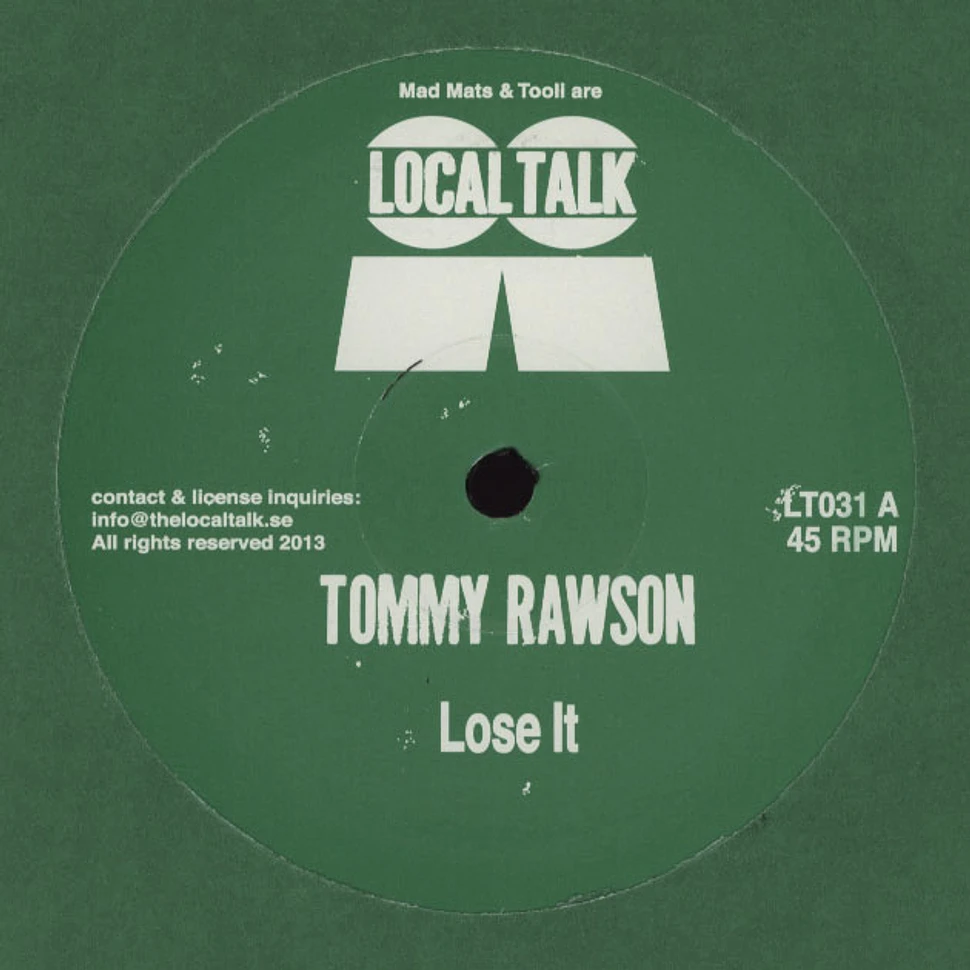 Tommy Rawson - Lose It