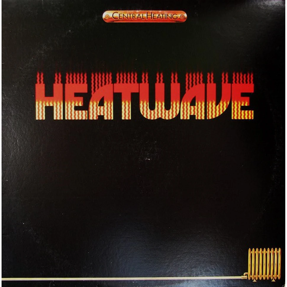 Heatwave - Central Heating