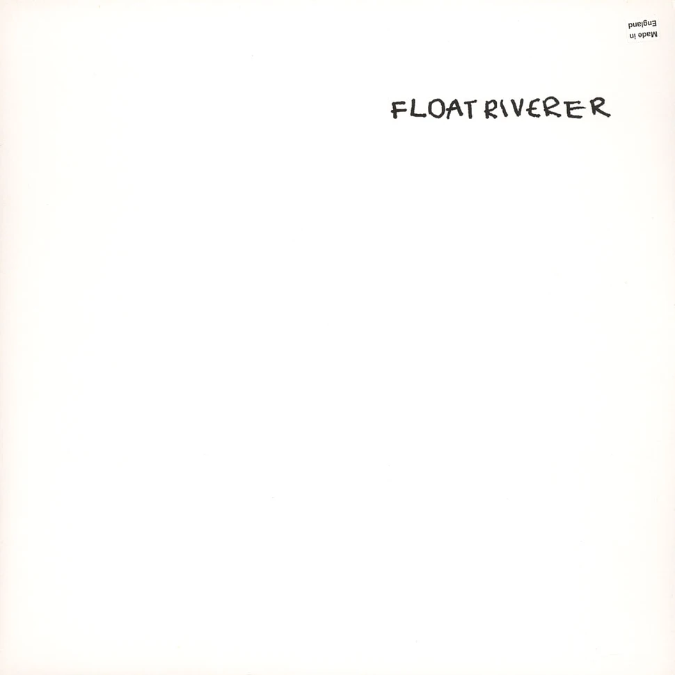 Float Riverer - Float Riverer