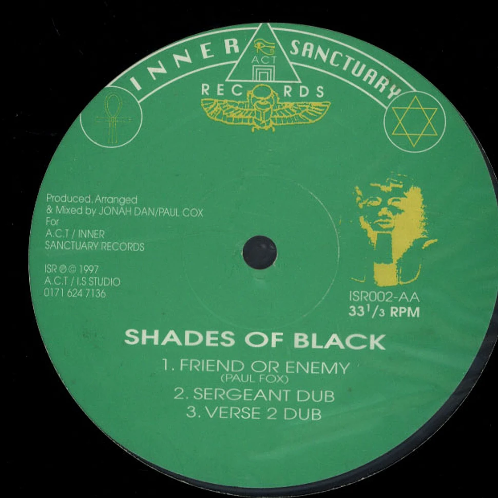 Shades Of Black - Fight For The Right / Friend Or Enemy