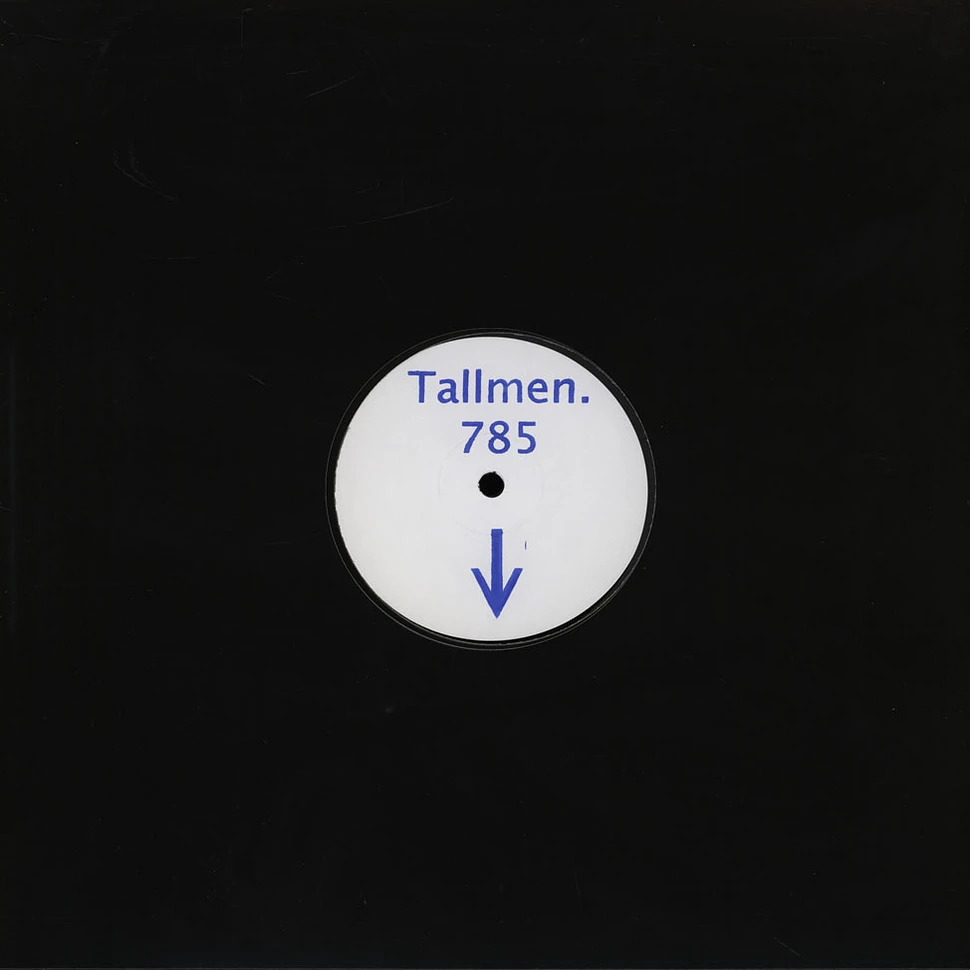 Tallmen. 785 - Down EP