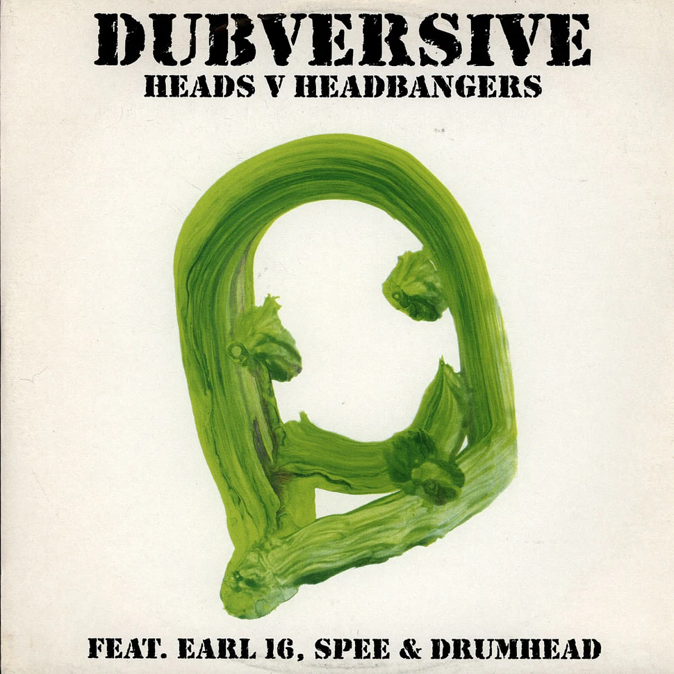 Dubversive - Heads V Headbangers EP
