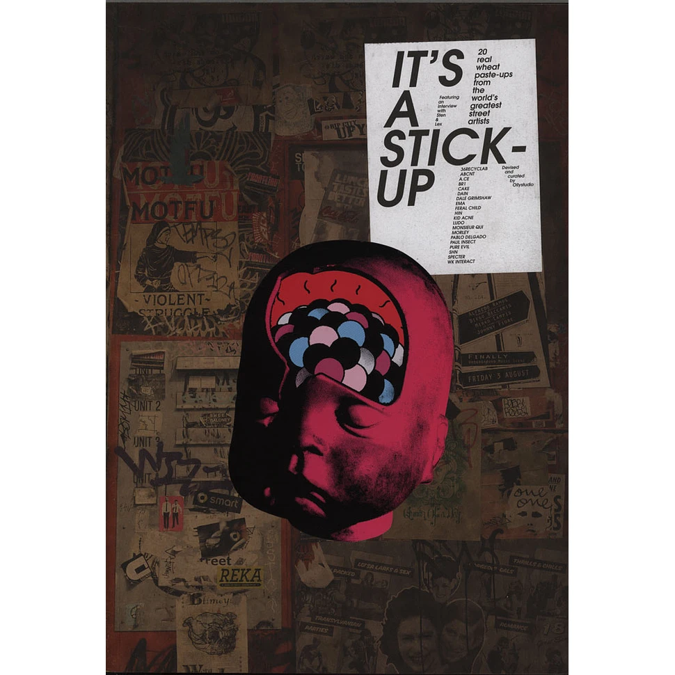 Ollystudio - It's a Stick-Up: 20 Real Wheat Paste-Ups from the World's Greatest Street Artists