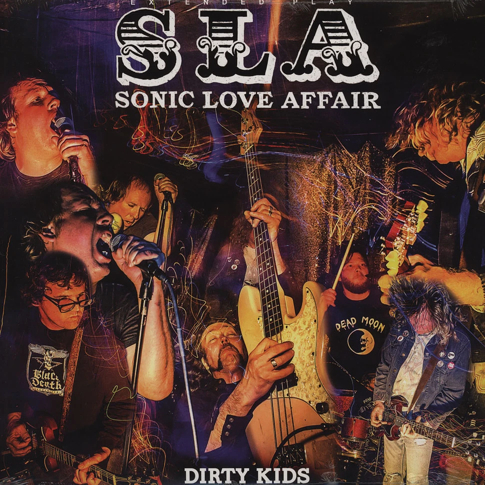 SLA (Sonic Love Affair) - Dirty Kids