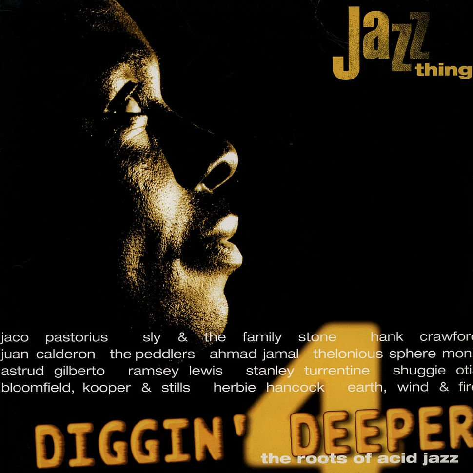 V.A. - Diggin' Deeper 4 (The Roots Of Acid Jazz)