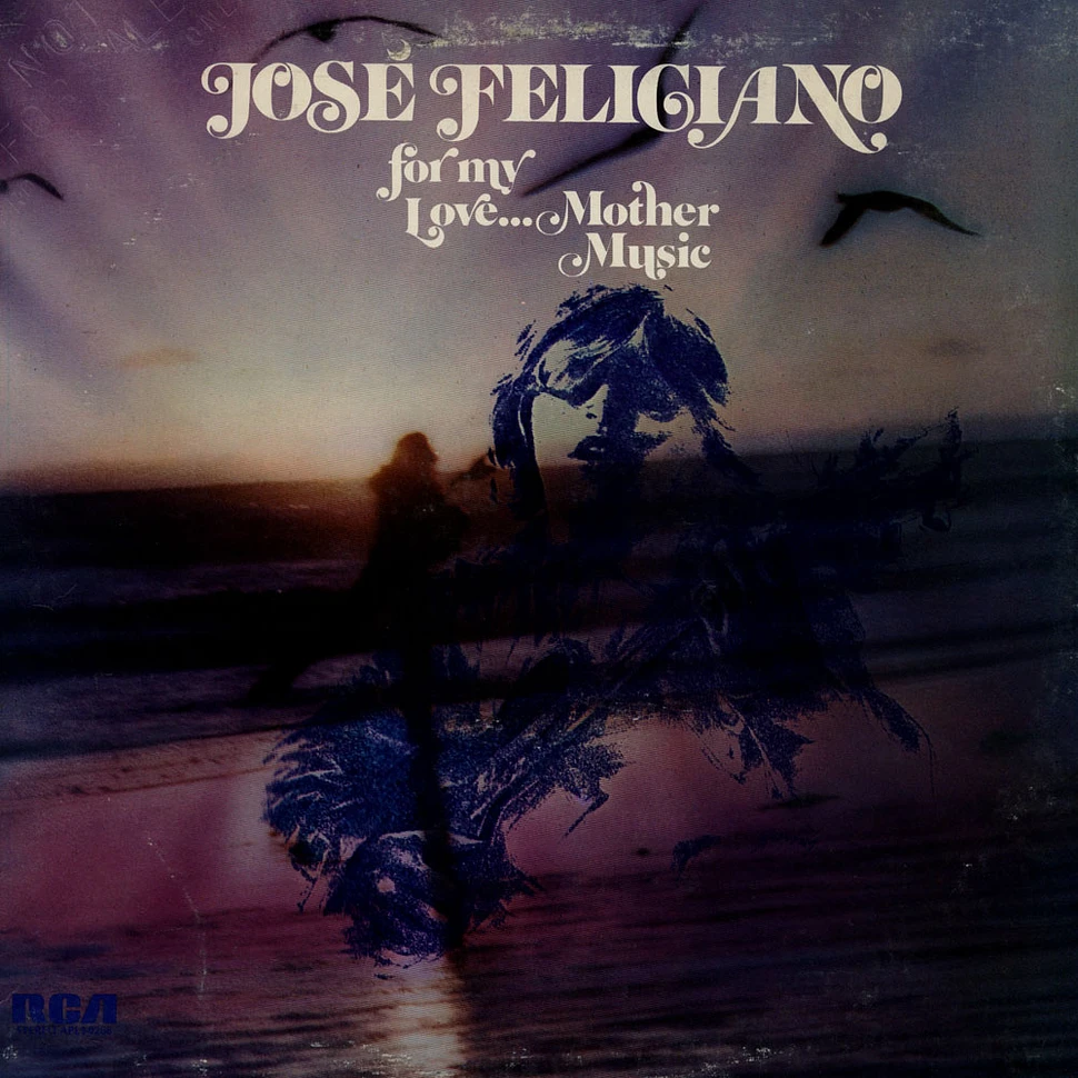 José Feliciano - For My Love...Mother Music