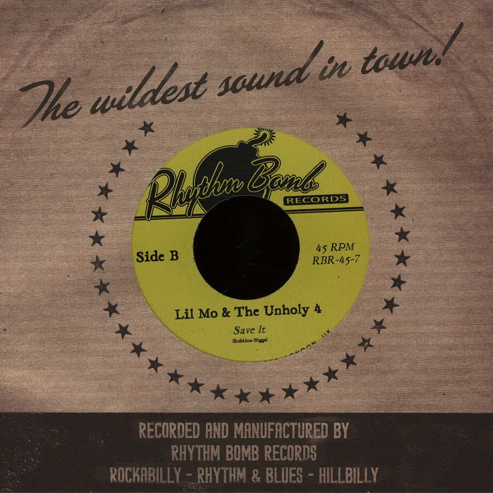 Lil Mo & The Unholy 4 - I've Got A Dollar/Save It (lim.Ed. EP)