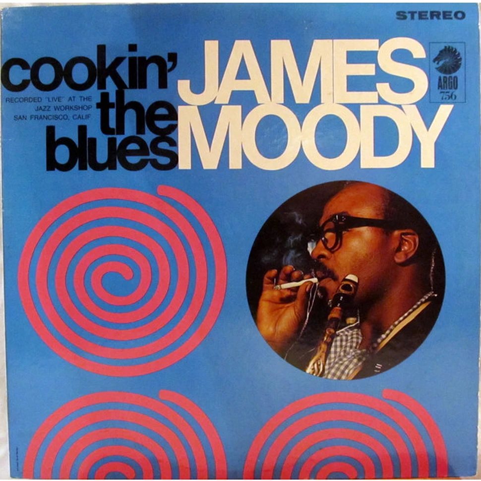 James Moody - Cookin' The Blues