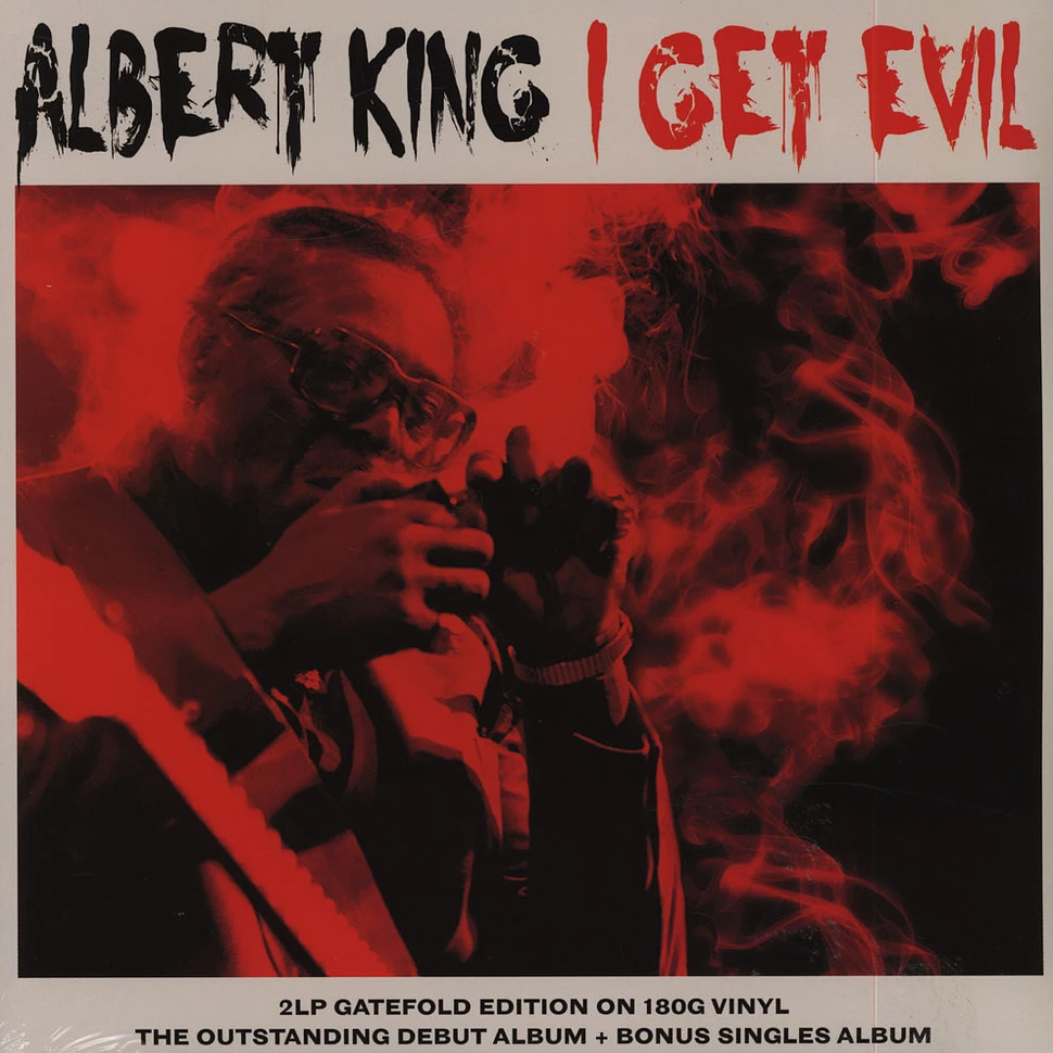 Albert King - I Get Evil