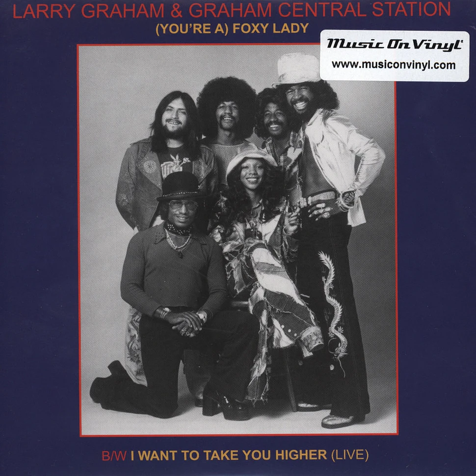 Larry Graham & Graham Central Station - (You're A) Foxy Lady