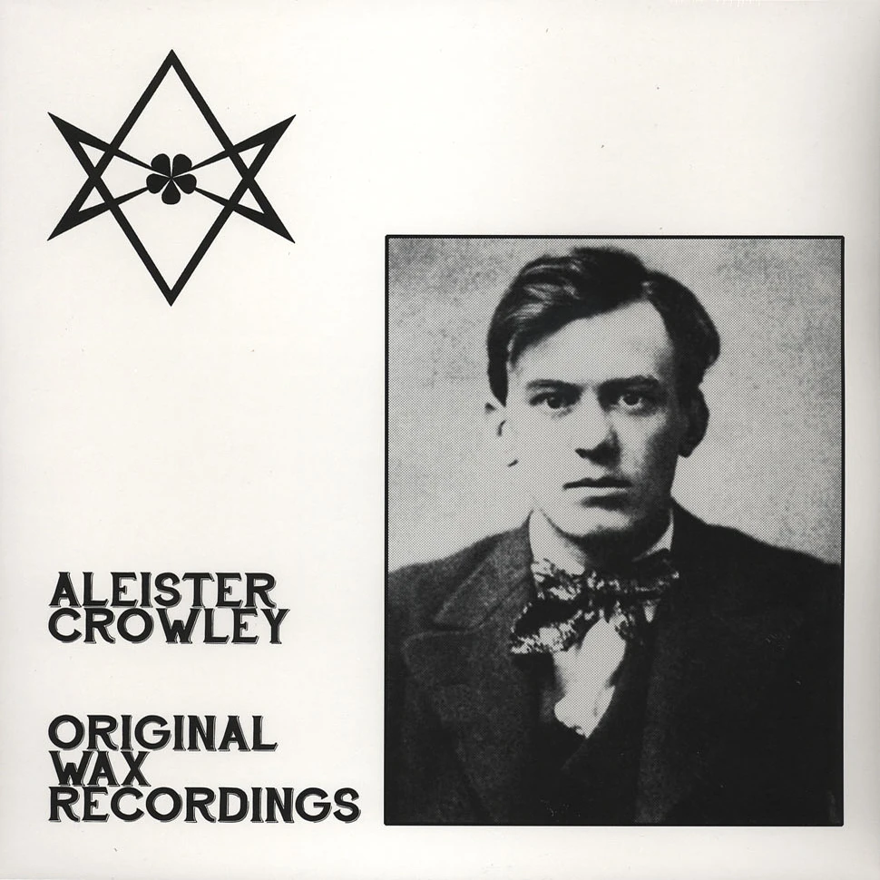 Aleister Crowley - Original Wax Recordings