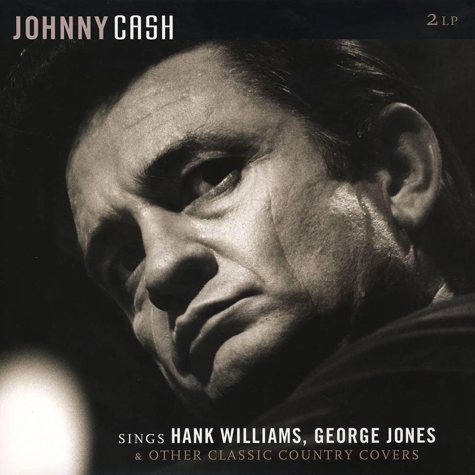 Johnny Cash - Sings Hank Williams, George Jones & Others