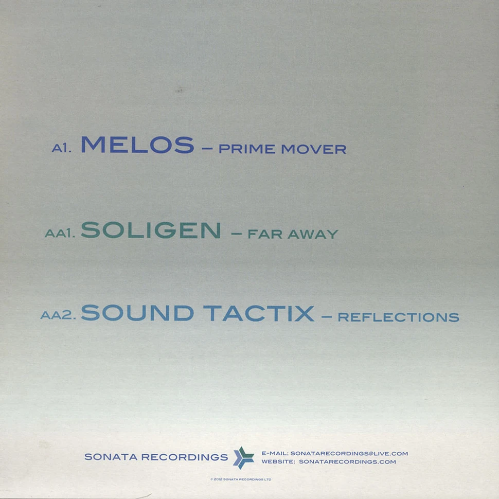 Melos / Soligen / Sound Tactix - Prime Mover / Far Away / Reflections