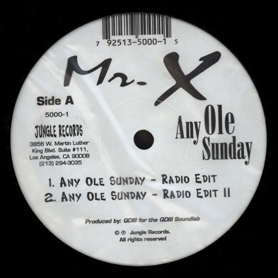 Mr. X - Any Ole Sunday