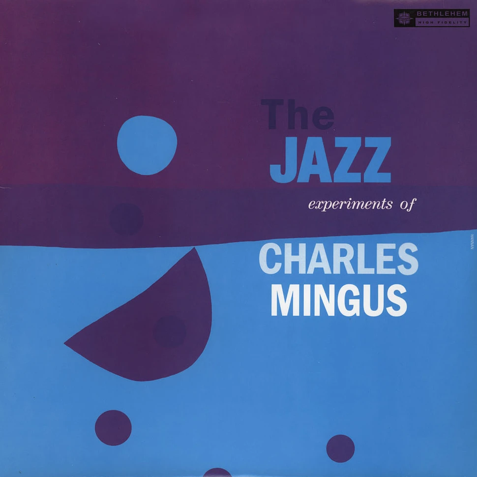 Charles Mingus - Jazz Experiments Of Charles Mingus