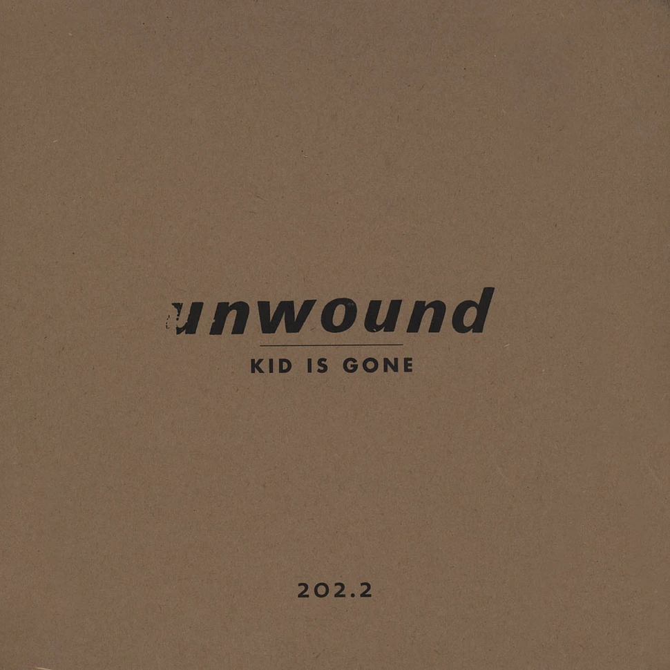 Unwound - Kid Is Gone