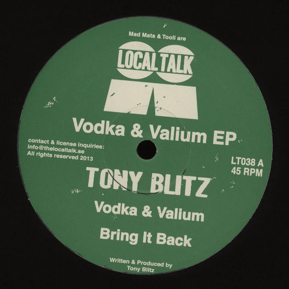 Tony Blitz - Vodka & Valium