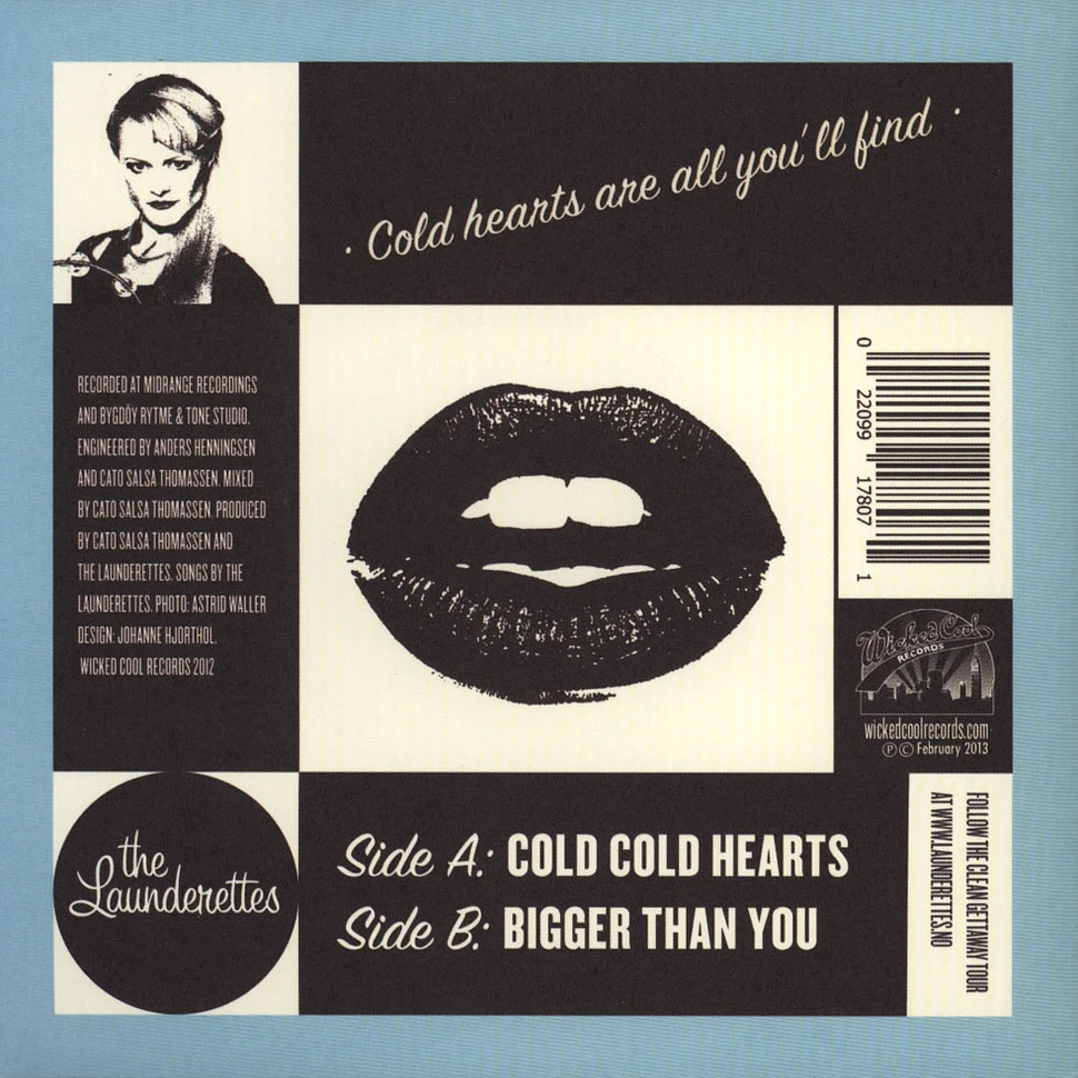 Launderettes - Cold Hearts / Bigger Than You