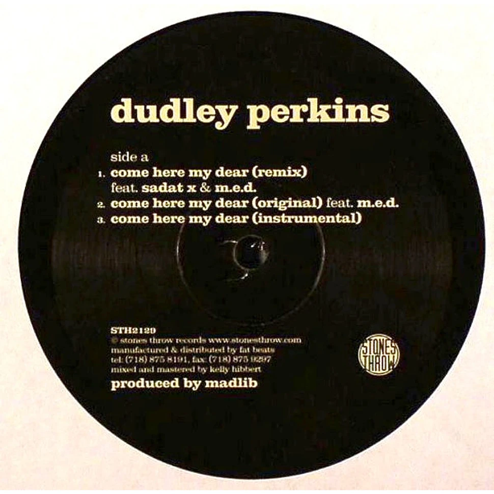 Dudley Perkins - Come Here My Dear / All For You